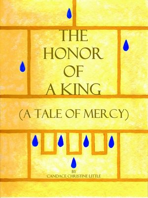 cover image of The Honor of a King (A Tale of Mercy)